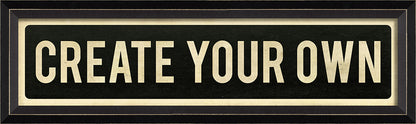 Framed Art - Create Your Own Street Sign